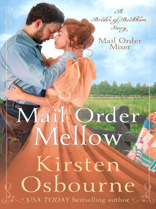 Title details for Mail Order Mellow by Kirsten Osbourne - Available